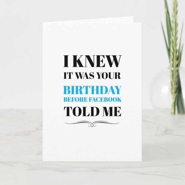 Carte d'anniversaire - JE LE SAVAIS (Devant)