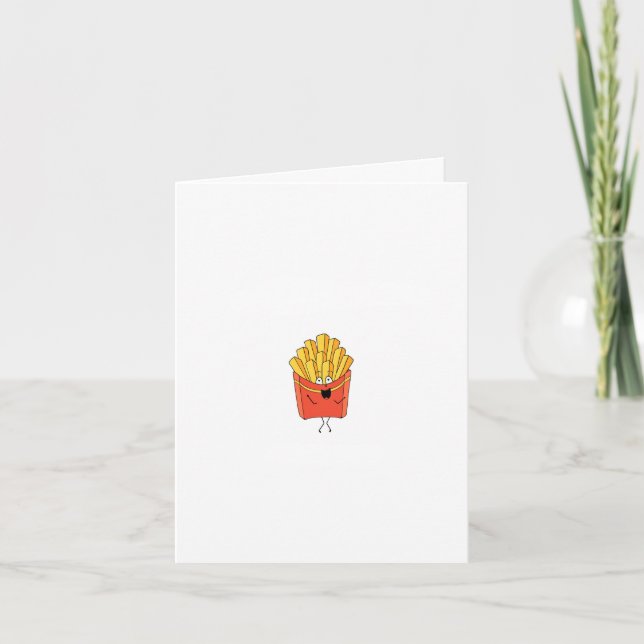 Carte d'anniversaire, Je n'ai que des frites pour  (Devant)