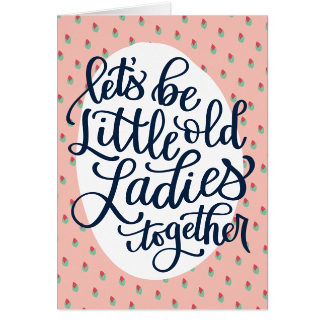 Carte d'anniversaire Little Old Ladies pour le mei (Devant)