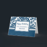 Carte d'anniversaire Marine Blue Floral Sister<br><div class="desc">Jolie et réfléchie carte de voeux pour l'anniversaire de la soeur avec design floral bleu et blanc et texte de style lettré à la main.</div>