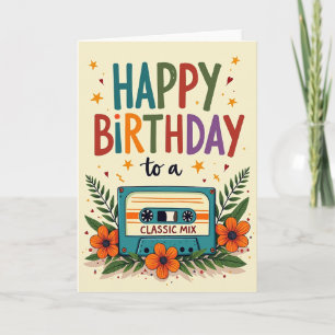 Carte d'anniversaire Mixtape Classique