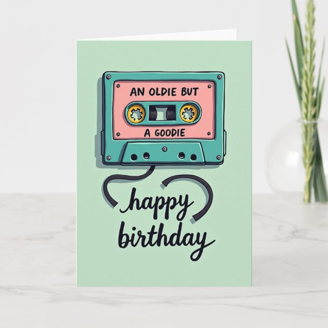 Carte d'anniversaire Oldie But Goodie (Devant)