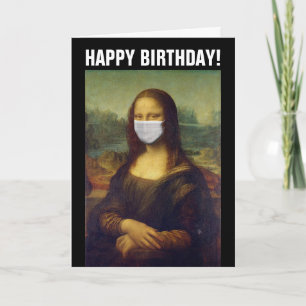 CARTE D'ANNIVERSAIRE PANDÉMIE 2021 MONA LISA AVEC