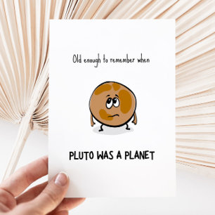 Carte d'anniversaire Pluto drôle