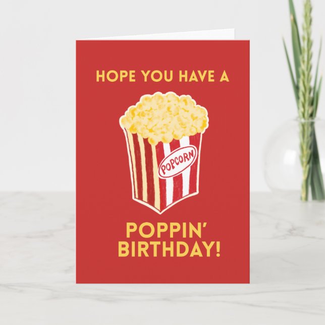 Carte d'anniversaire Popcorn qui éclate - Carte dr (Devant)