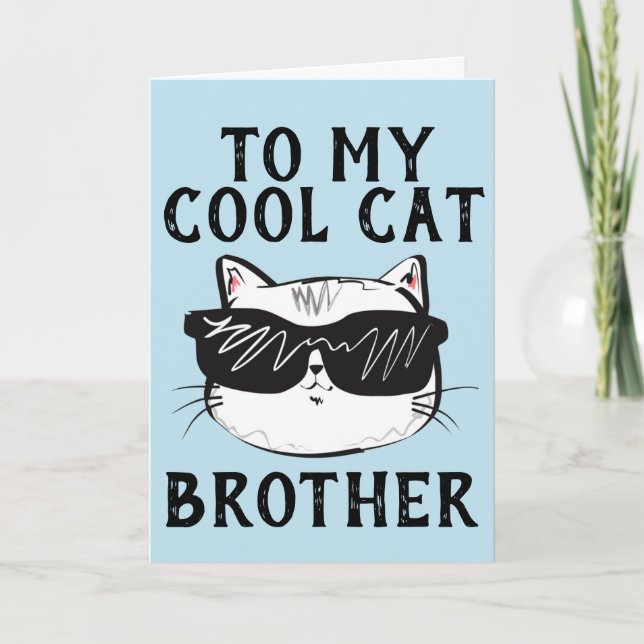 CARTE D'ANNIVERSAIRE POUR FRÈRE CHAT SYMPATHIQUE (Devant)