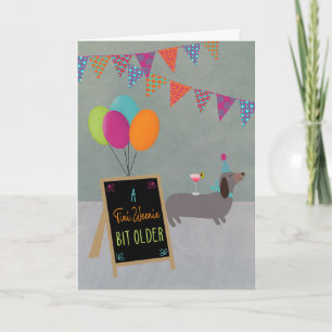 Carte d'anniversaire pour un teckel un peu plus vi