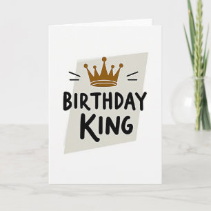 Carte d'anniversaire Roi Couronné