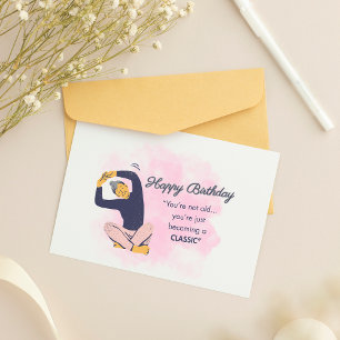 Carte d'anniversaire rose adulte vous devenez clas