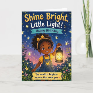 Carte d'anniversaire Shine Bright Little Light