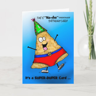 Carte d'anniversaire Silly Super Duper "Na-cho"