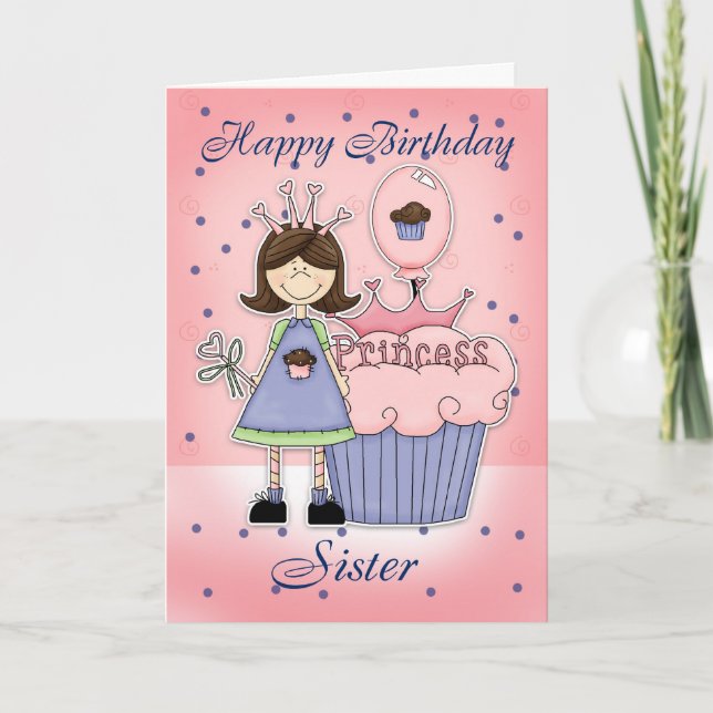 Carte d'anniversaire Soeur - Princesse Cupcake (Devant)
