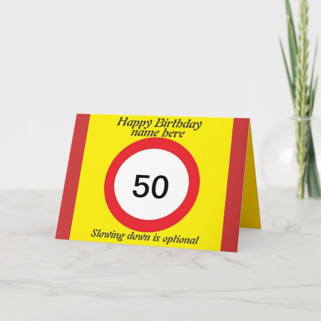 Carte d'anniversaire Speed Limit 50e ajouter chang (Devant)
