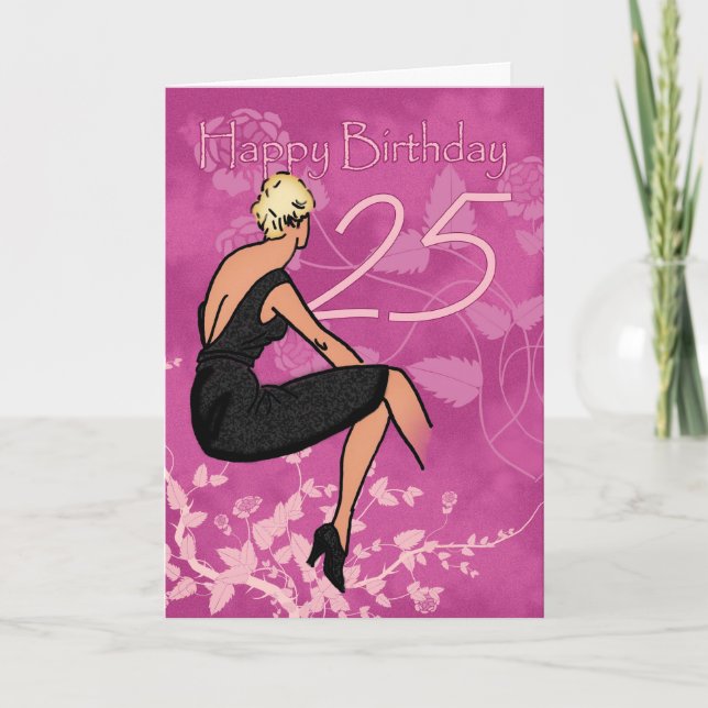Carte d'anniversaire stylish 25th - Femme moderne  (Devant)