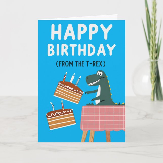 Carte d'anniversaire T-Rex avec message drôle (Devant)