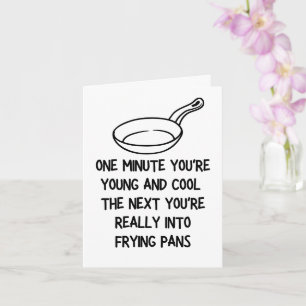 carte d'anniversaire t'es vraiment dans les poêles