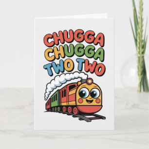 Carte d'anniversaire Train Chugga Chugga Deux Ans