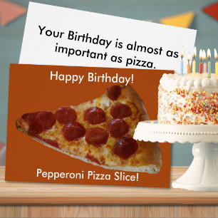 Carte d'anniversaire tranche de pizza pepperoni