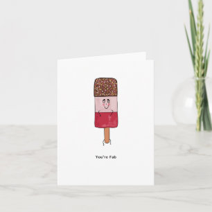 Carte d'anniversaire, tu es fab popsicle carte