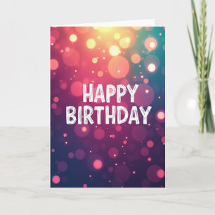Carte d'anniversaire Vibrant Bokeh