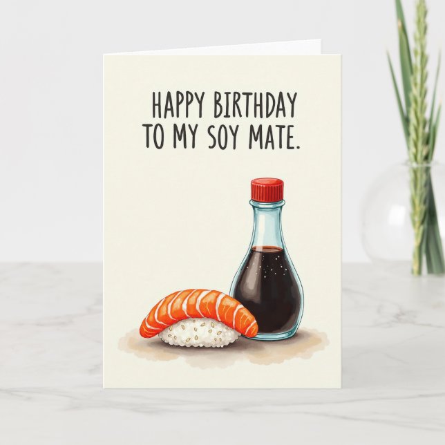 Carte d'anniversaire Witty Soy Mate (Devant)