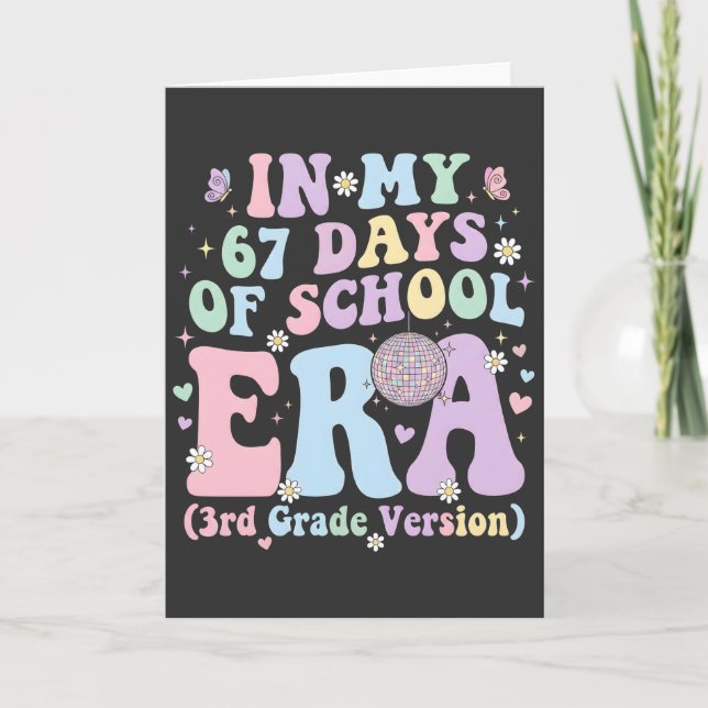Carte Dans mes 67 jours d'école Ère 3e année Rétro drôle (Devant)