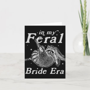 Carte Dans Mon Era Feral Mariée Raccoon Chemise Funny Fe