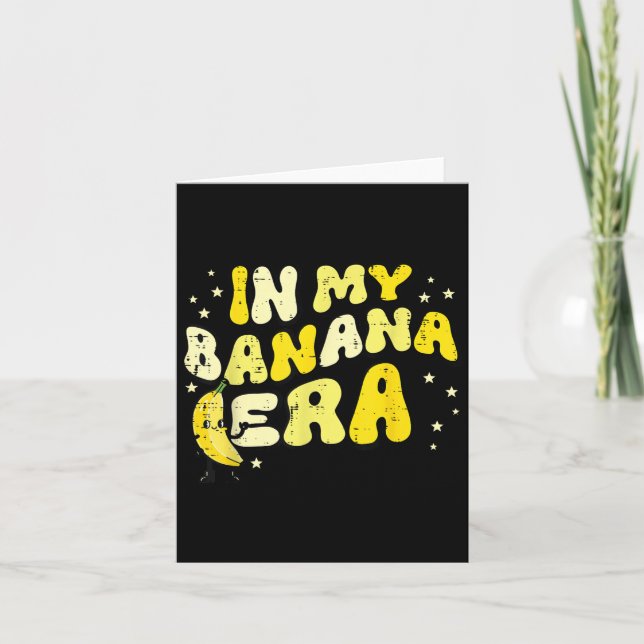 Carte Dans Mon Ère Banane Groovy Drôle Fruit Nourriture  (Devant)