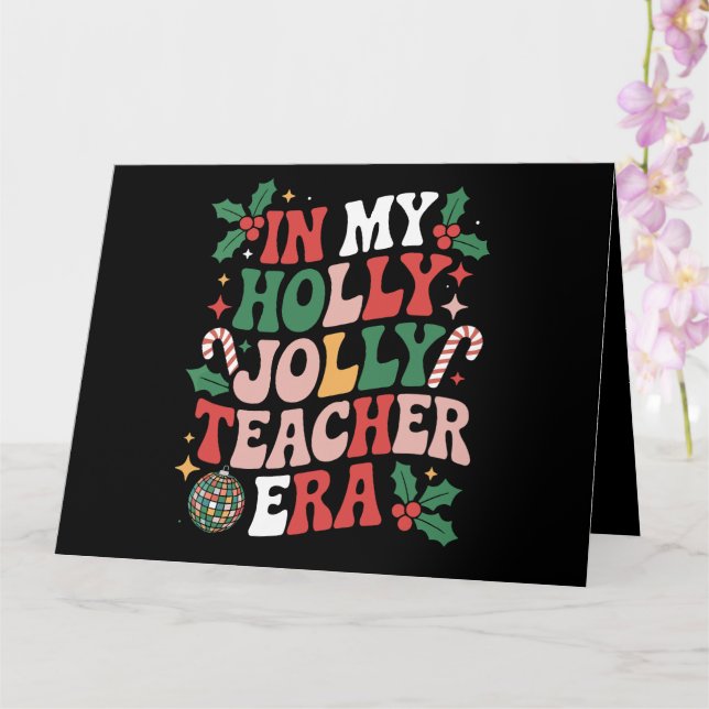 Carte Dans mon ère de professeur de Noël holly jolly Pro (Orchidée)