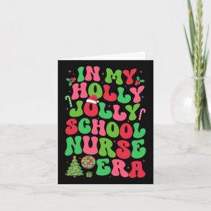 Carte Dans Mon Holly Xmas Jolly School Nurse Era Noël