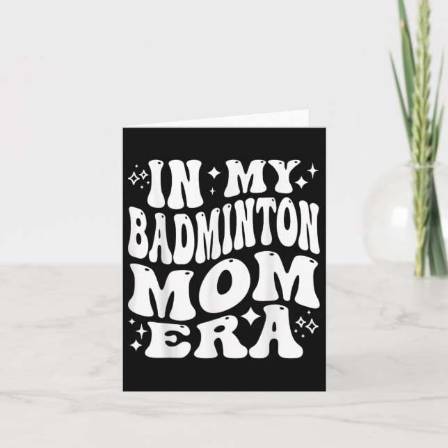 Carte Dans My Badminton Maman Era - Funny Shuttle Suppor (Devant)