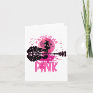 Carte Dans October We Wear Pink Ribbon Witch Halloween B