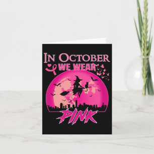 Carte Dans October We Wear Pink Ribbon Witch Halloween B