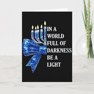 Carte Dans un monde plein de ténèbres soyez une lumière 