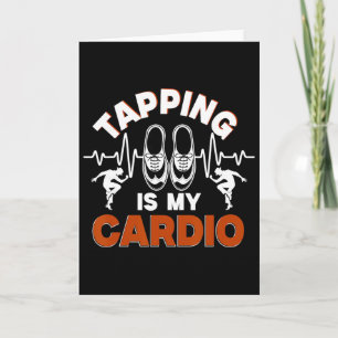 Carte Danse à claquettes, taper est mon cardio, Danseur 