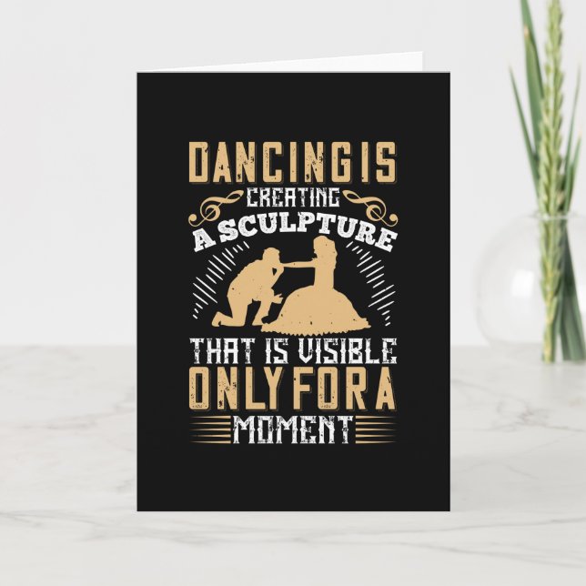 Carte Danse - La Danse Est En Train De Créer Une Sculptu (Devant)