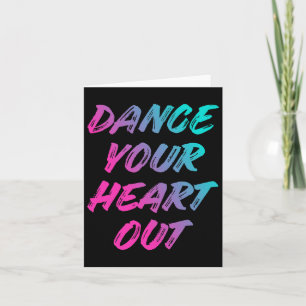 Carte Danser Votre Coeur Sortir Drôle Danser Danser Cade