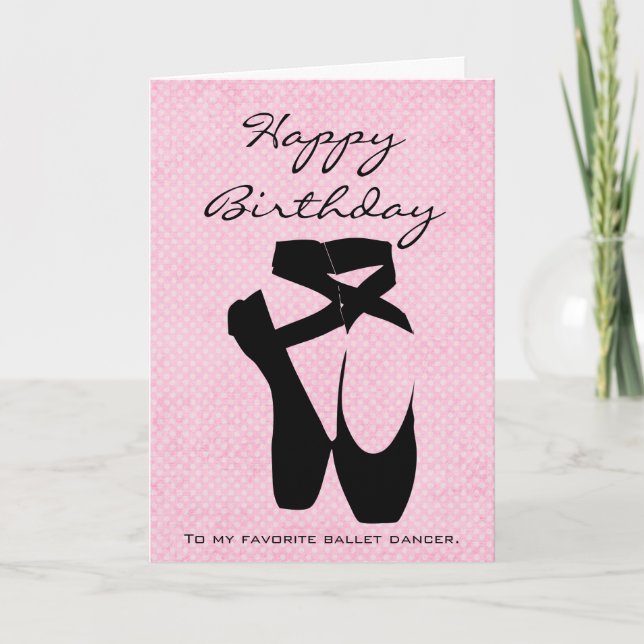 Carte Danseuse de Ballet Joyeux Anniversaire (Devant)