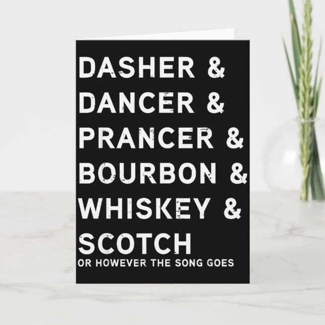 Carte Dasher Dancer Prancer et Bourbon Whiskey Drôle Ch (Devant)