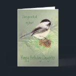 Carte Daughter Birthday<br><div class="desc">Daughter Birthday Love with all my Heart Watercolor Chickadee Bird Nature</div>