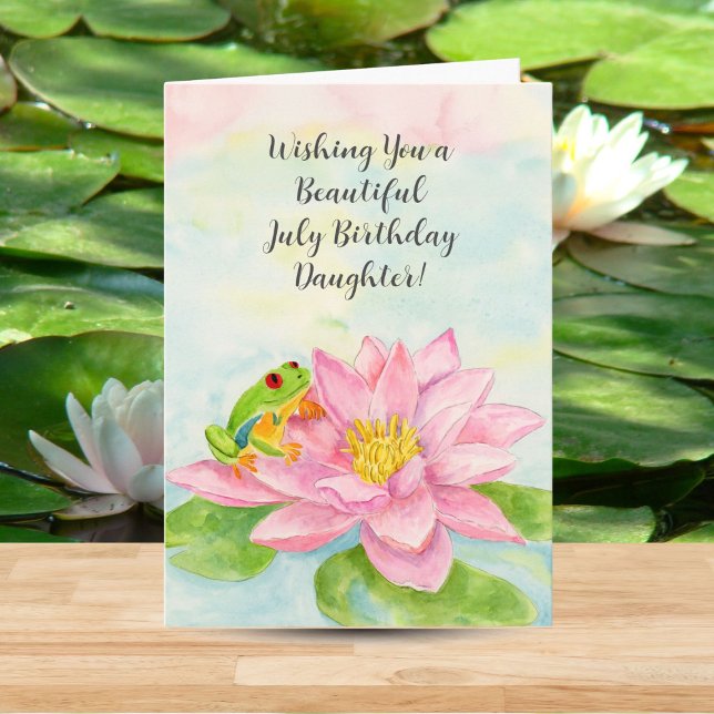 Carte Daughter Happy July Birthday with Waterlily (Créateur téléchargé)