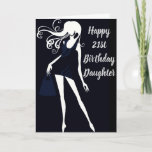 CARTE "DAUGHTER'S ***21ST**** BIRTHDAY PRIDE/LOVE<br><div class="desc">I AM SURE YOUR LIFE CHANGE DANS SO MANY WAYS THE DAY ***YOUR DAUGHTER*** CE QUE BORN. DONC, ON HER BIRTHDAY, I AM TRYING TO GIVE YOU THE CHANCE DANS MANY MANY WAYS TO SAY THOSE SPECIAL WORDS TO HER WITH LOVE AND PRIDE ANNEXE HOPE YOU FIND ONE YOU LOVE...</div>
