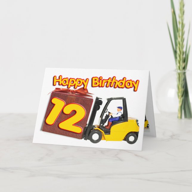 Carte de 12e anniversaire avec chariot élévateur à (Devant)