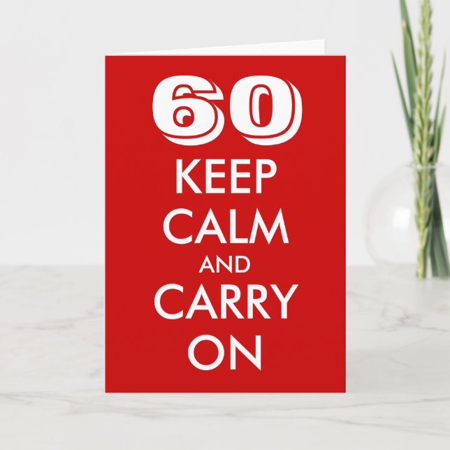 Carte de 60e anniversaire | Restez calme et contin (Devant)
