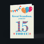 Carte de ballons à bascule Great Grandson 15e anni<br><div class="desc">Carte d'anniversaire colorée pour un arrière-petit-fils de 15 ans, Le grand numéro 15 est rempli d'un motif orange, rouge et bleu, surligné de bleu vif. Il y a des ballons et du bunting en haut, dans des couleurs assorties et l'accueil à la couverture est : "Grand petit-fils, tu as 15...</div>