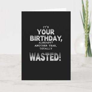 Carte de birthday typographique sarcastique