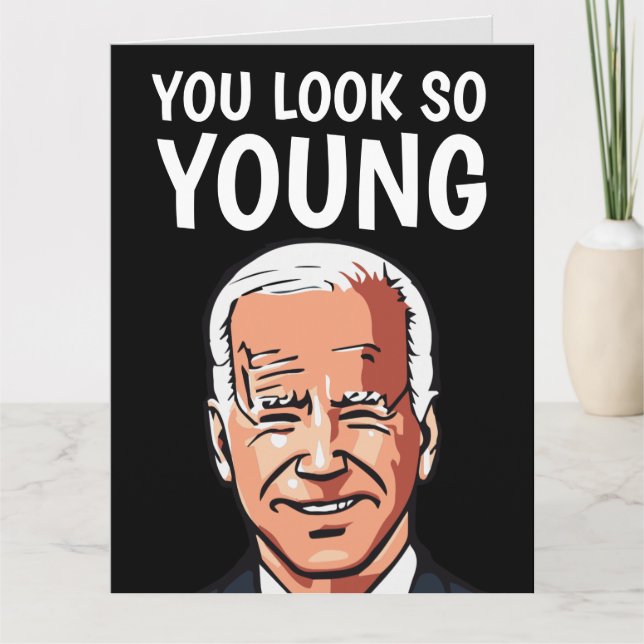 CARTE DE BON ANNIVERSAIRE DRÔLE DE JOE BIDEN POUR  (Devant)