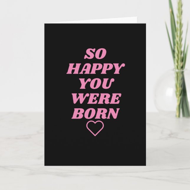 Carte de bonne anniversaire tellement heureux que  (Devant)