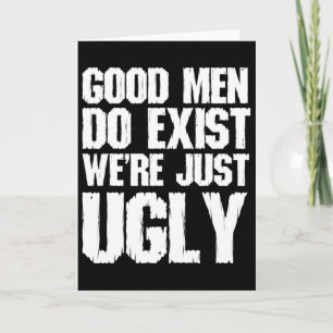 Carte De bons hommes existent Nous sommes juste des père