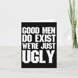 Carte De bons hommes existent Nous sommes juste des père